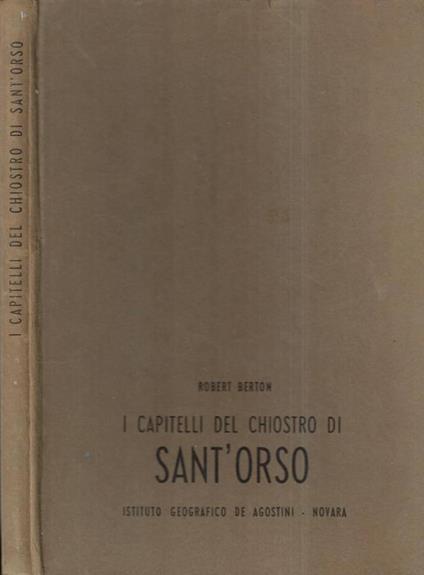 I capitelli del chiostro di Sant' Orso - Robert Berton - copertina