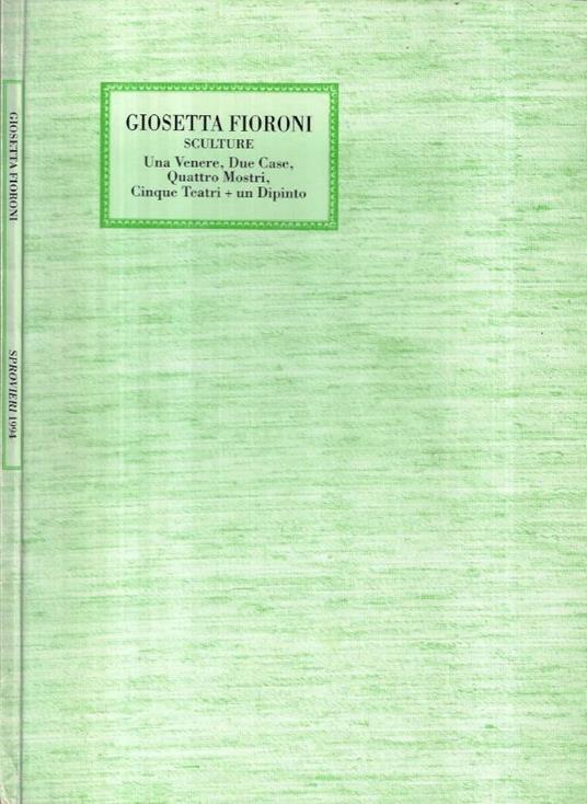 Giosetta Fioroni sculture - copertina