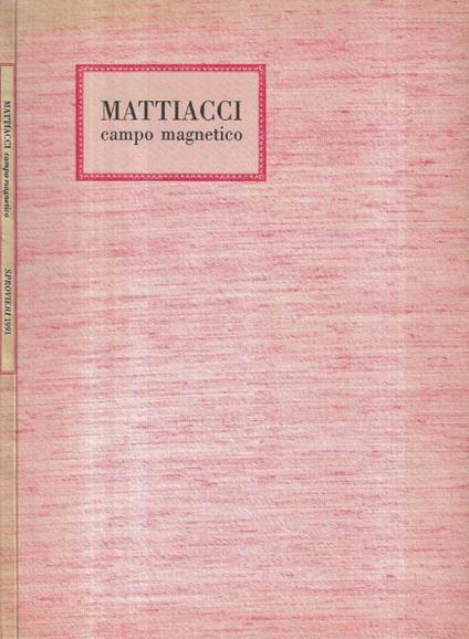 Mattiacci campo magnetico - copertina