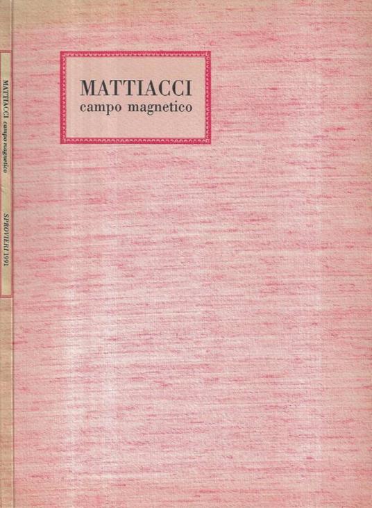 Mattiacci campo magnetico - copertina