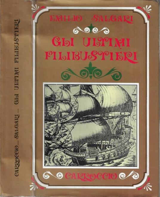 Gli ultimi filibustieri - Emilio Salgari - copertina
