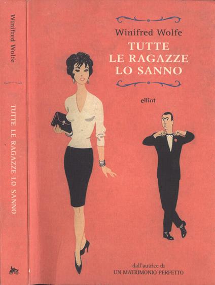Tutte le ragazze lo sanno - Winifred Wolfe - copertina