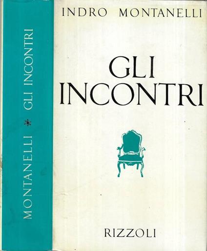 Gli incontri - Indro Montanelli - copertina