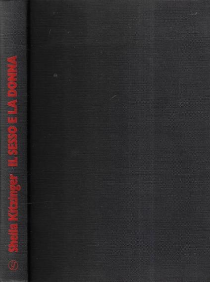 Il sesso e la donna - Sheila Kitzinger - copertina
