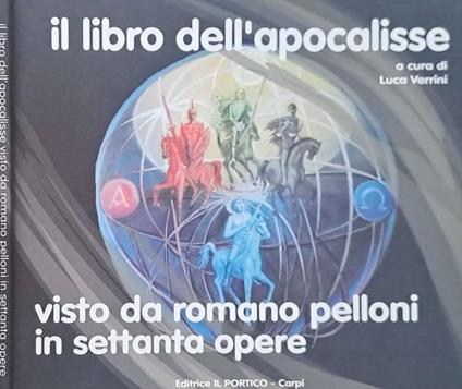 Il libro dell'Apocalisse visto da Romano Pelloni in settanta - copertina