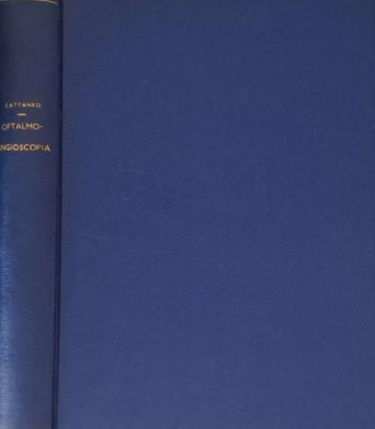 Oftalmo-angioscopia - Alberto Cattaneo - copertina