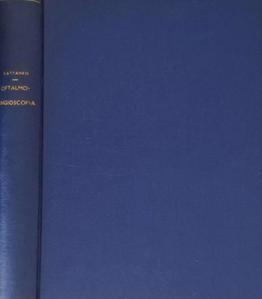 Oftalmo-angioscopia - Alberto Cattaneo - copertina