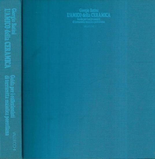 L' amico della ceramica - Giorgio Batini - copertina