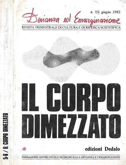 Devianza ed Emarginazione. N. 5/6 giugno 1983: Il corpo dime - copertina