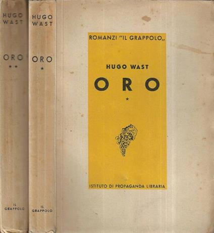 Oro Vol. I - II - Ugo Wast - copertina