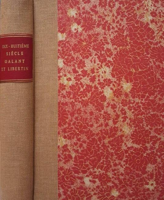Le Dix-huitième siècle galant et libertin - copertina