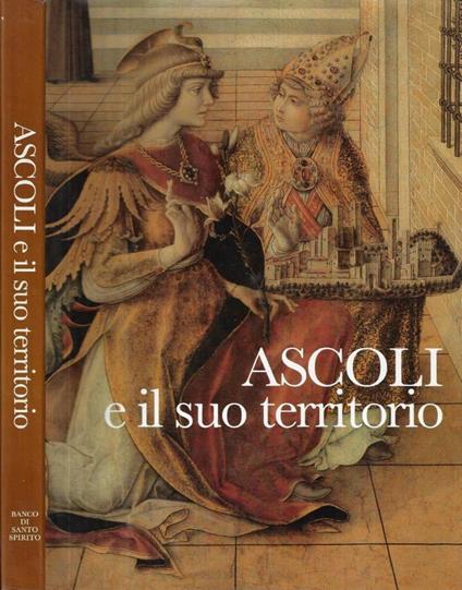 Ascoli e il suo territorio - Renato Rozzi - copertina