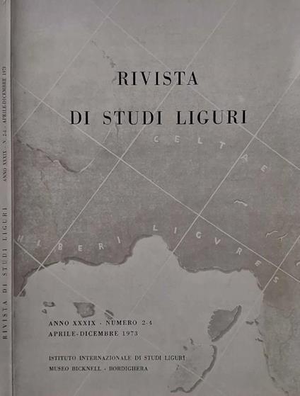 Rivista di studi liguri. Anno XXXIX - Numero 2-4, aprile-dic - copertina