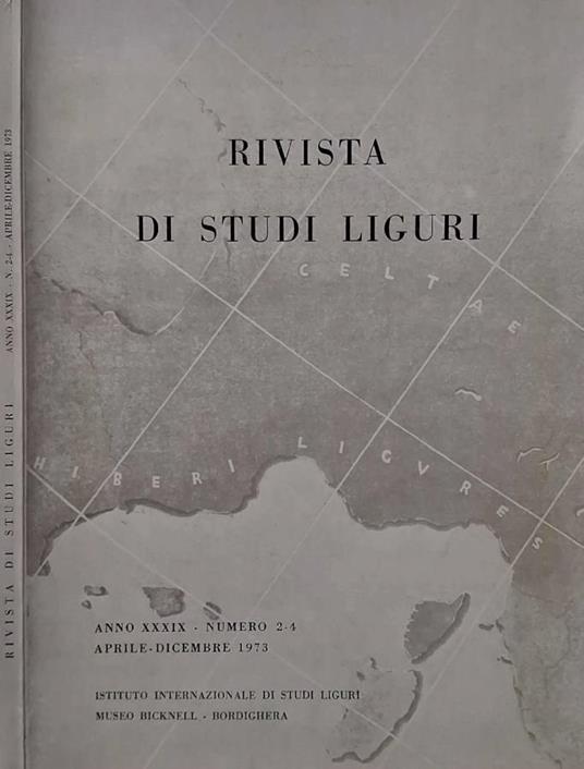 Rivista di studi liguri. Anno XXXIX - Numero 2-4, aprile-dic - copertina