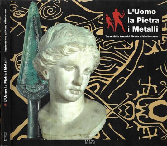 L'uomo la pietra i metalli - copertina