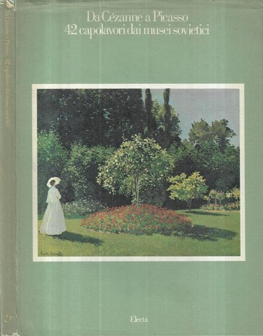 Da Cézanne a Picasso. 42 capolavori dai musei sovietici - copertina