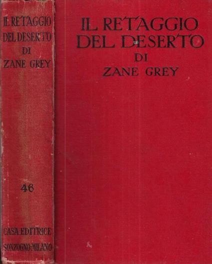 Il retaggio del deserto - Zane Grey - copertina
