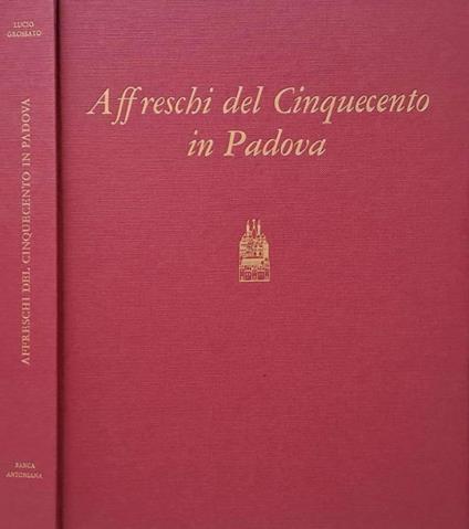 Affreschi del Cinquecento in Padova - copertina
