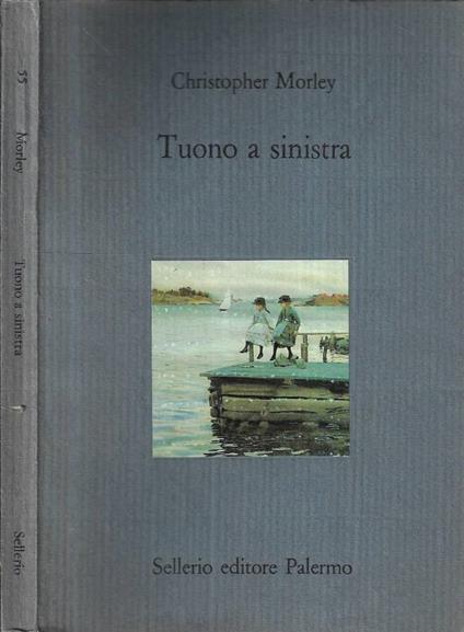 Tuono a sinistra - Christopher Morley - copertina