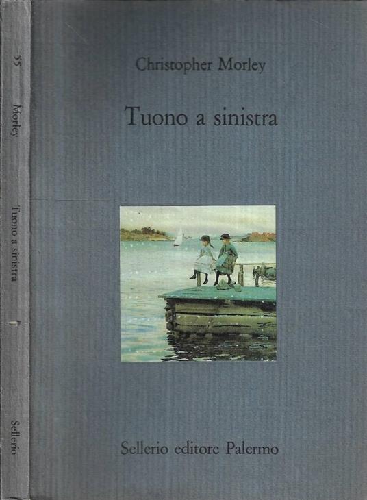 Tuono a sinistra - Christopher Morley - copertina