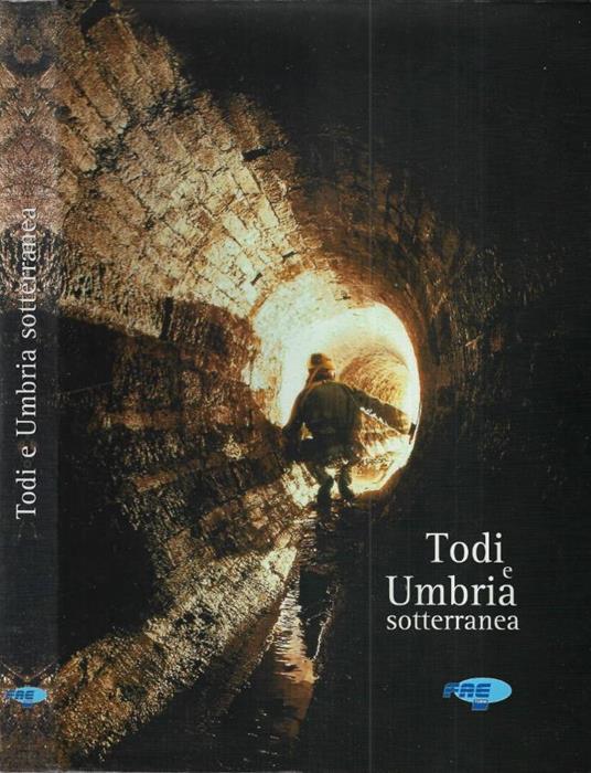 Todi e Umbria sotterranea - copertina