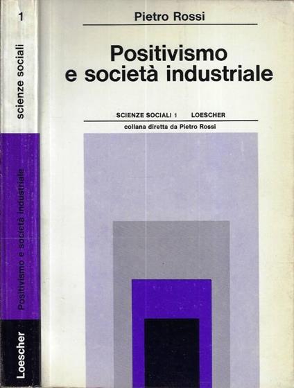 Positivismo e società industriale - copertina