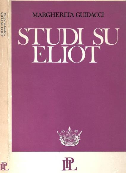 Studi su Eliot - Margherita Guarducci - copertina
