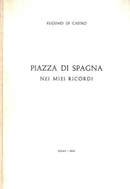 Piazza di Spagna. Nei miei ricordi - copertina