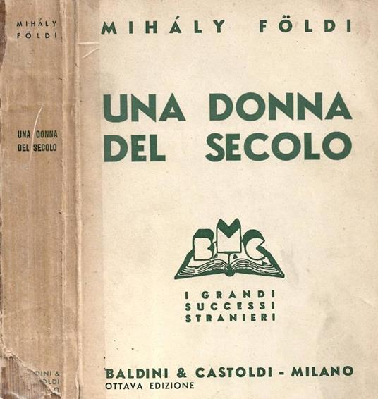 Una donna del secolo - Mihály Földi - copertina