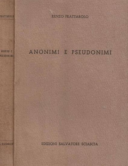 Anonimi e pseudonimi - Renzo Frattarolo - copertina