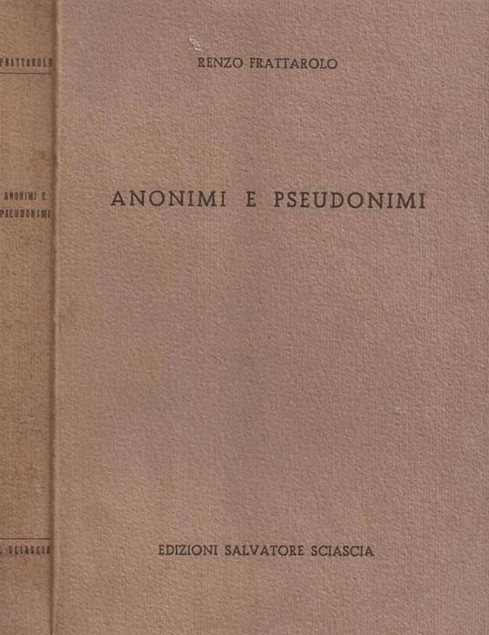 Anonimi e pseudonimi - Renzo Frattarolo - copertina