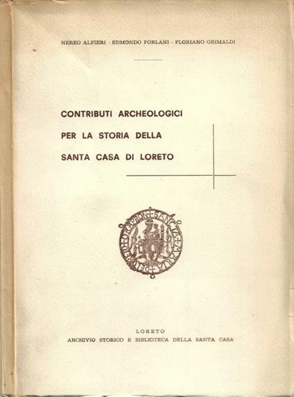 Contributi archeologici per la storia della Santa Casa di Lo - copertina