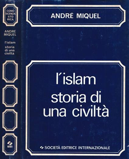 L'Islam - André Miquel - copertina