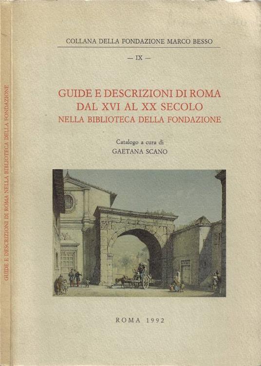Guide e Descrizioni di Roma dal XVI al XX Secolo nella Bibli - copertina