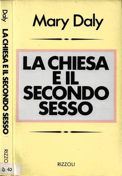 La Chiesa e il Secondo Sesso - Mary Daly - copertina