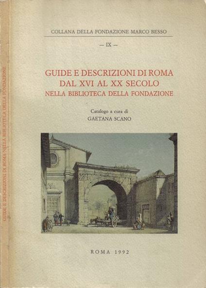 Guide e Descrizioni di Roma dal XVI al XX Secolo nella Bibli - copertina