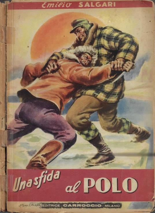 Una Sfida al Polo - Emilio Salgari - copertina