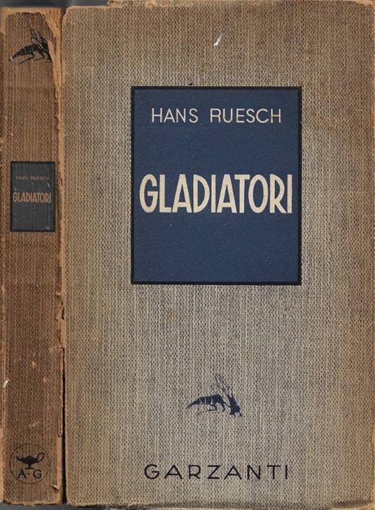 Gladiatori - Hans Ruesch - copertina