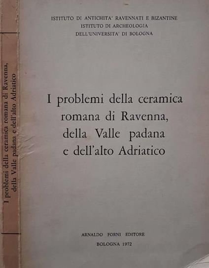 I problemi della ceramica romana di Ravenna, della Valle pad - copertina