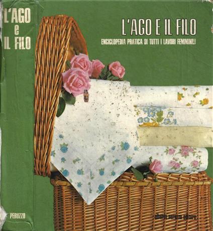 L'Ago e il Filo - Wanda Passadore - copertina
