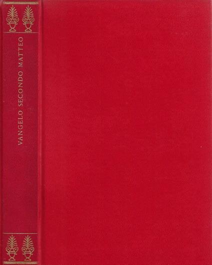 Vangelo Secondo Matteo (Tradotto e Commentato da Benedetto P - copertina