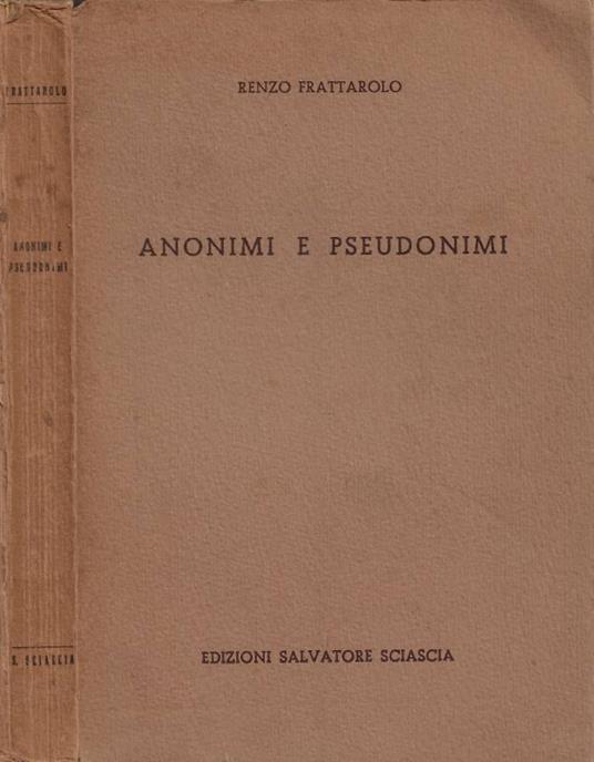 Anonimi e Pseudonimi - Renzo Frattarolo - copertina