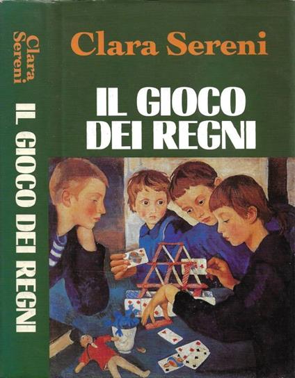 Il Gioco dei Regni - Clara Sereni - copertina