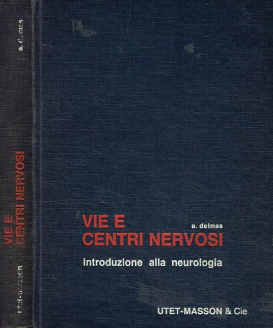 Vie e centri nervosi - copertina