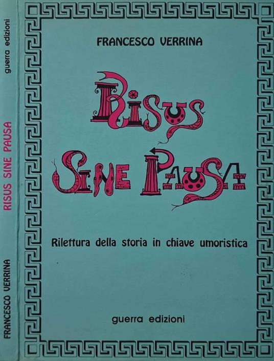 Risus Sine Pausa. Dall'uomo delle caverne ai sette Re di Rom - copertina