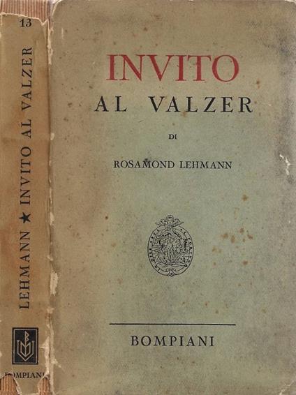 Invito al Valzer - Rosamond Lehmann - copertina