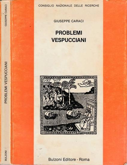 Problemi vespucciani - Giuseppe Caraci - copertina
