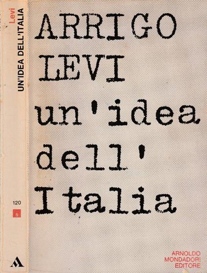 Un'idea dell'Italia - Arrigo Levi - copertina