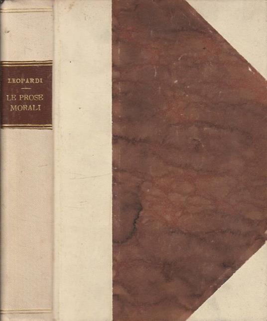 Le prose morali - Giacomo Leopardi - copertina