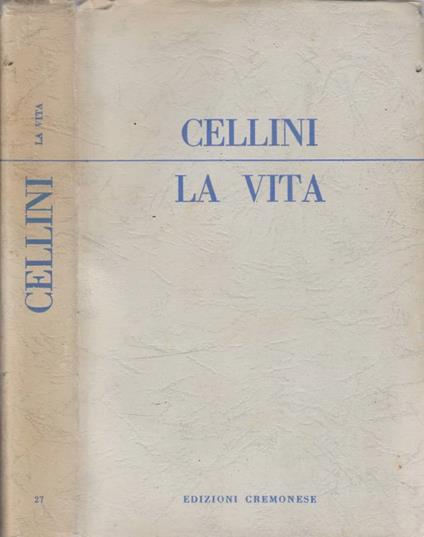 La vita - Benvenuto Cellini - copertina